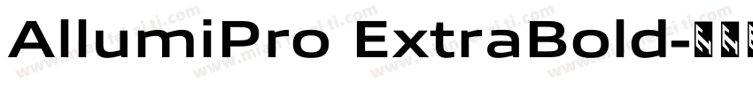 AllumiPro ExtraBold字体转换
